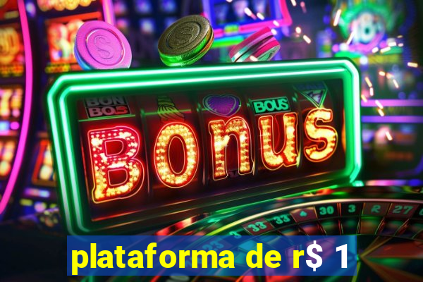 plataforma de r$ 1